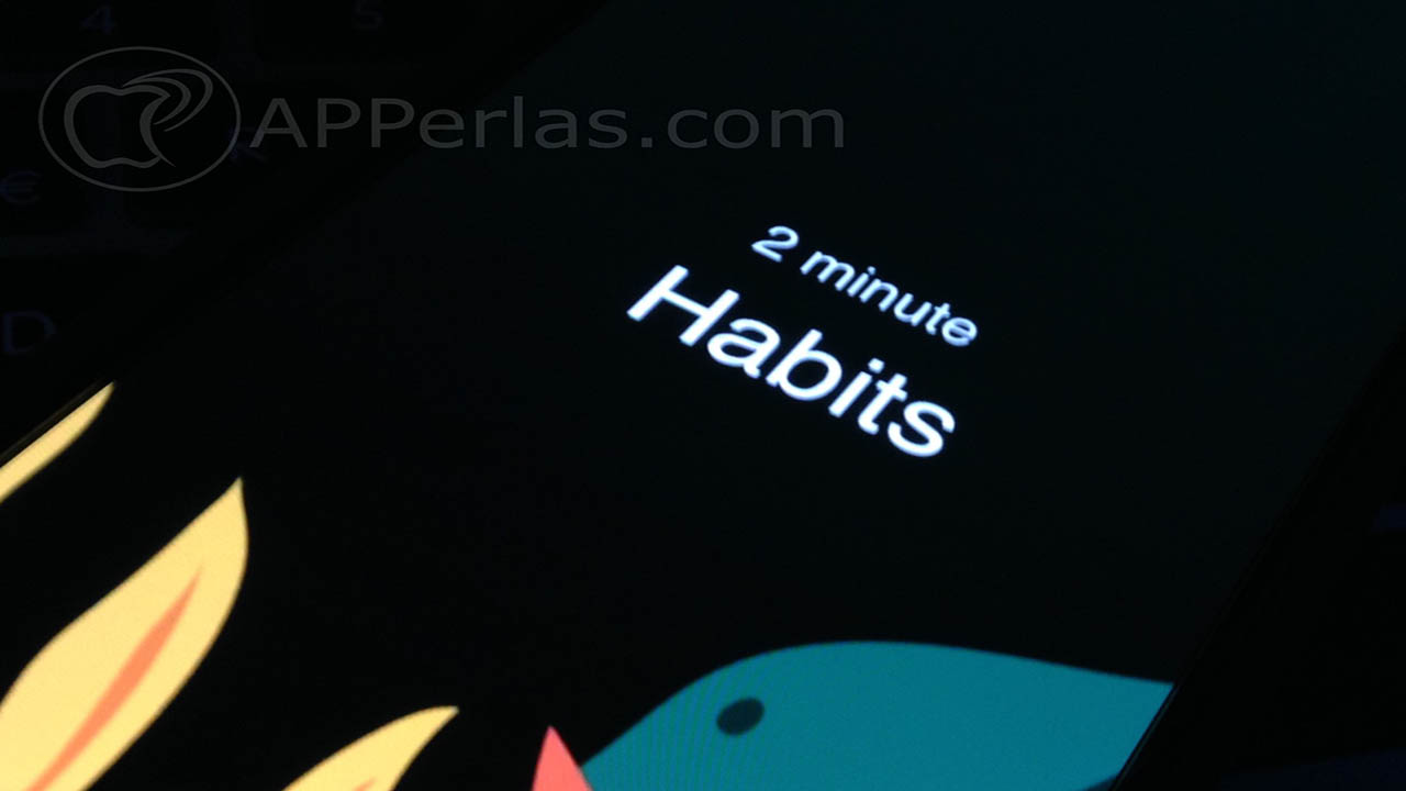 App de hábitos y rutinas 2 minute habits 1 App de hábitos y rutinas 2 minute habits 1
