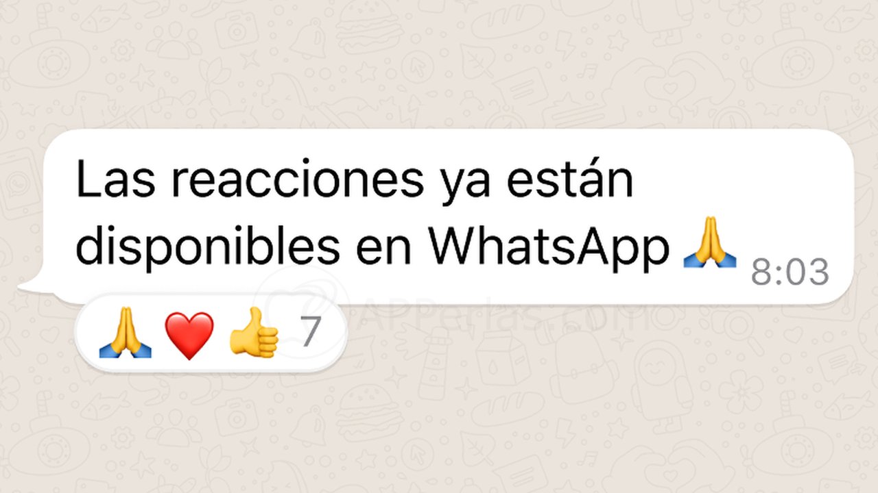 Ya Están Aquí Las Reacciones De Mensajes En Whatsapp Y Más Novedades 0648